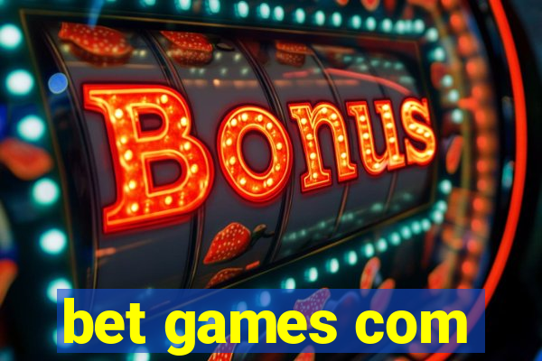 bet games com